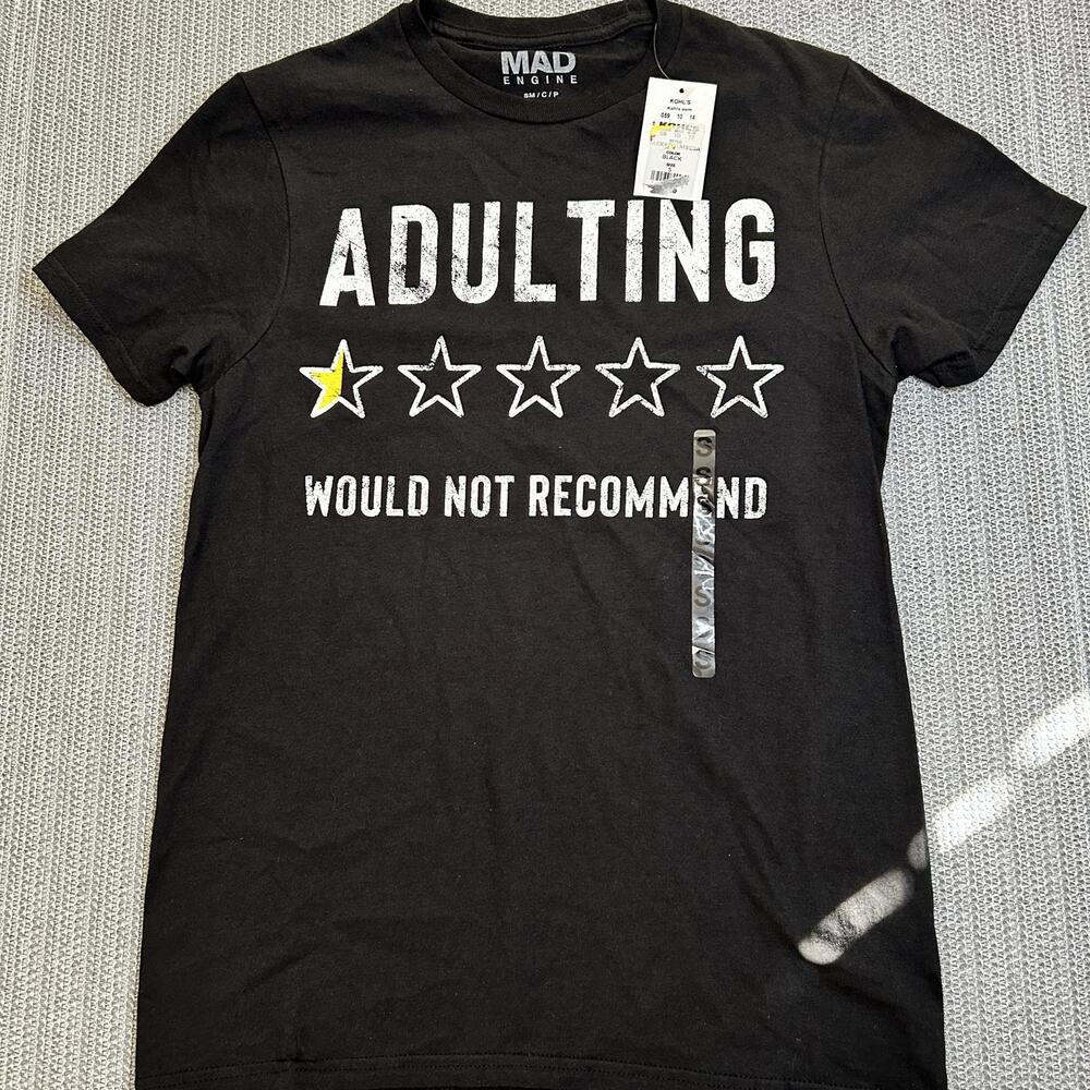 Mad‎ Engine Adulting Would Not Recommend Black Graphic T-Shirt Size Small
